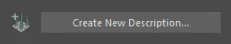 Create New Description button in Maya xGen